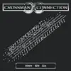 Crossman Connection - Here We Go